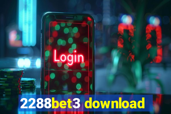 2288bet3 download